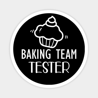 Baking Team Tester Magnet